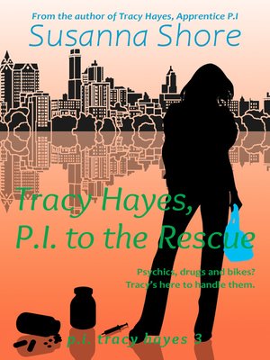 cover image of Tracy Hayes, P.I. to the Rescue (P.I. Tracy Hayes 3)